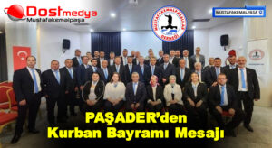 PAŞADER’den Kurban Bayramı Mesajı