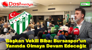 Başkan Vekili Biba: Bursaspor’un Yanında Olmaya Devam Edeceğiz