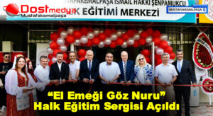 “El Emeği Göz Nuru” Halk Eğitim Sergisi Açıldı