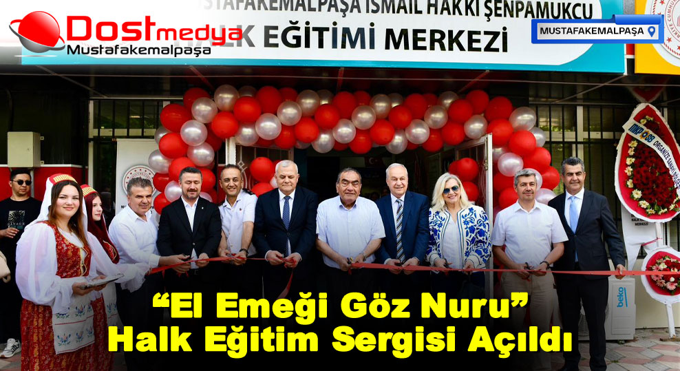 “El Emeği Göz Nuru” Halk Eğitim Sergisi Açıldı