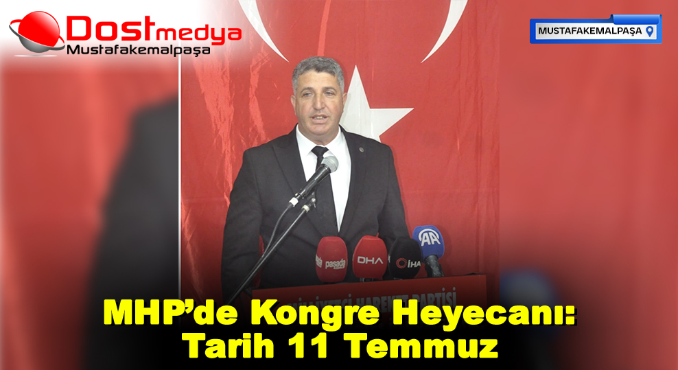 MHP’de Kongre Heyecanı: Tarih 11 Temmuz