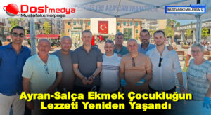 Ayran-Salça Ekmek Çocukluğun Lezzeti Yeniden Yaşandı
