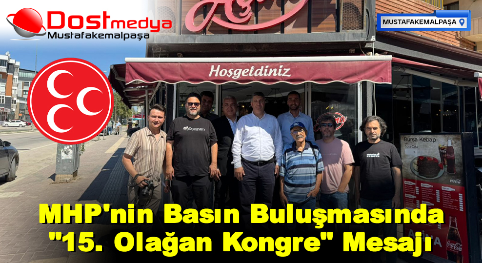 MHP’nin Basın Buluşmasında “15. Olağan Kongre” Mesajı