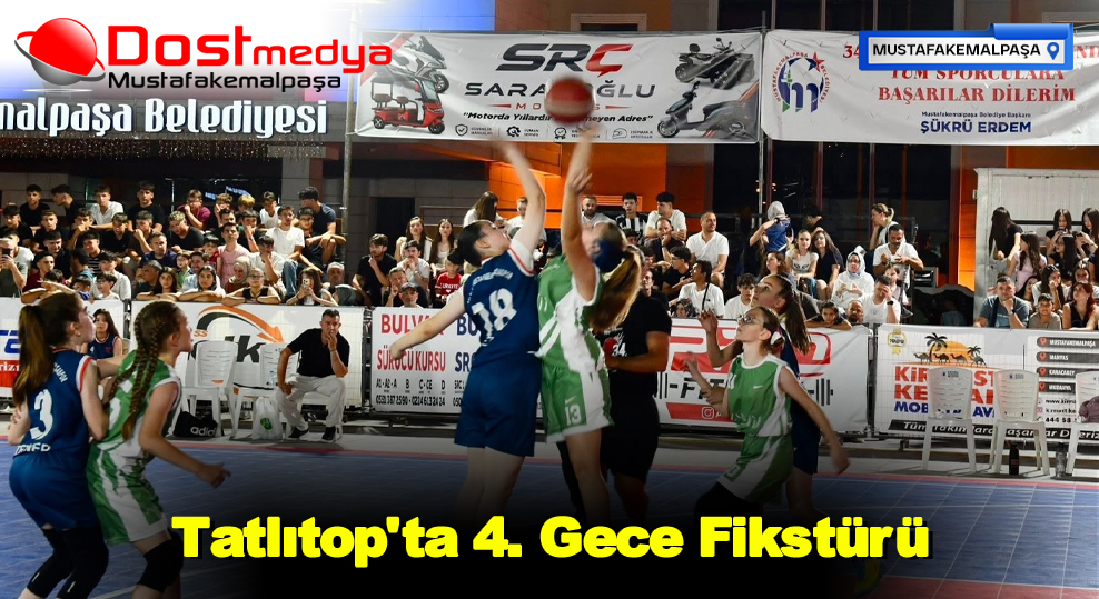 Tatlıtop’ta 4. Gece Fikstürü