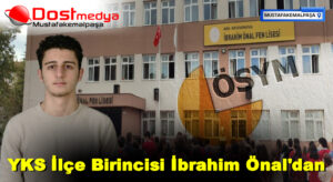 YKS İlçe Birincisi İbrahim Önal’dan 