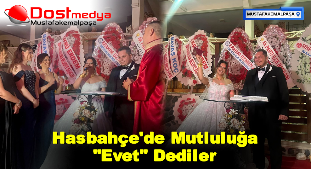 Hasbahçe’de Mutluluğa “Evet” Dediler