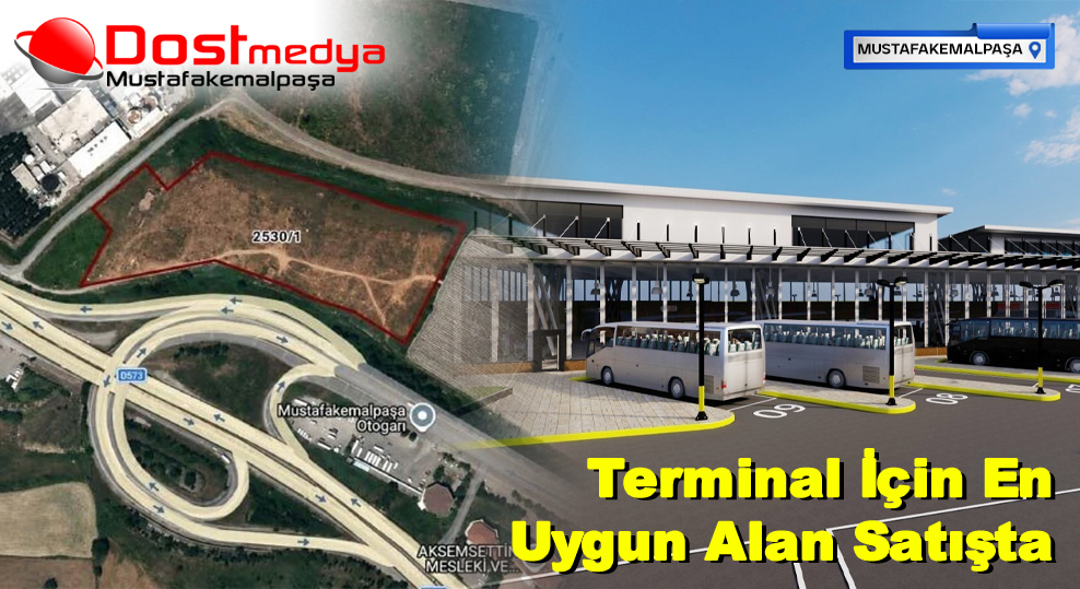 Terminal İçin En Uygun Alan Satışta