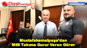 Mustafakemalpaşa’dan Milli Takıma Gurur Veren Görev