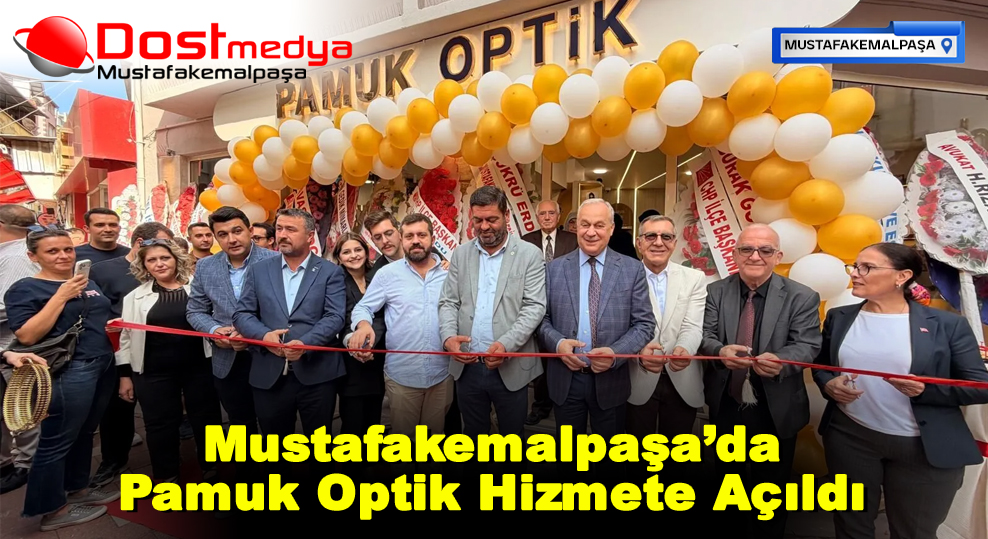 Mustafakemalpaşa’da Pamuk Optik Hizmete Açıldı