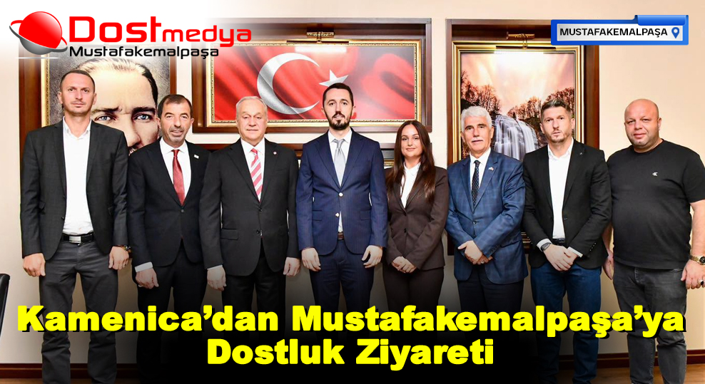 Kamenica’dan Mustafakemalpaşa’ya Dostluk Ziyareti