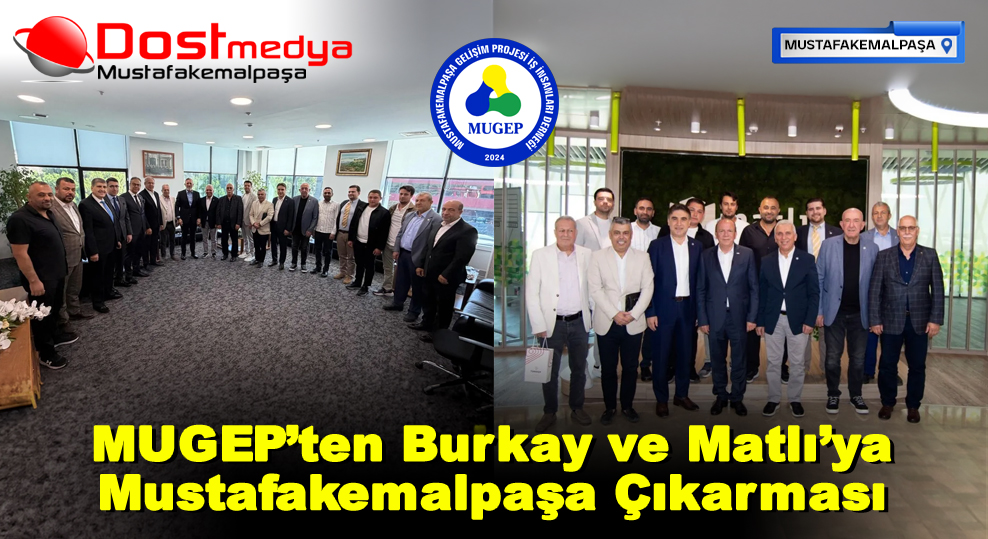MUGEP’ten Burkay ve Matlı’ya Mustafakemalpaşa Çıkarması