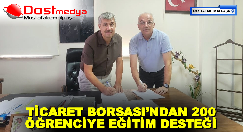 TİCARET BORSASI’NDAN 200 ÖĞRENCİYE EĞİTİM DESTEĞİ
