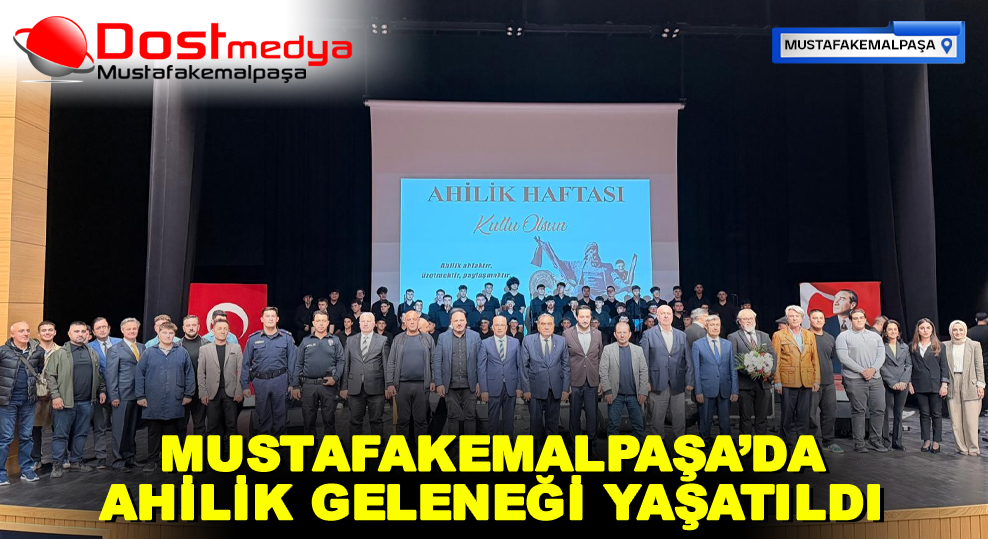 MUSTAFAKEMALPAŞA’DA AHİLİK GELENEĞİ YAŞATILDI